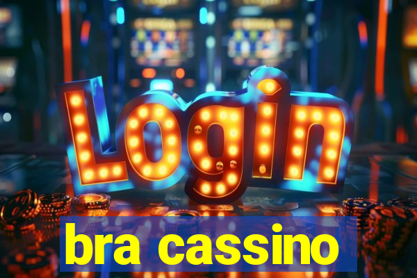 bra cassino