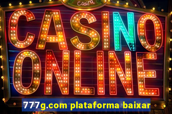 777g.com plataforma baixar