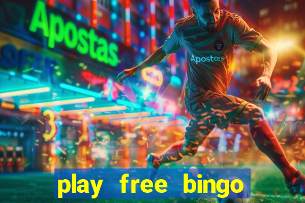 play free bingo games for fun