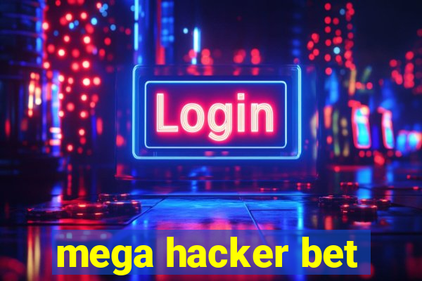 mega hacker bet