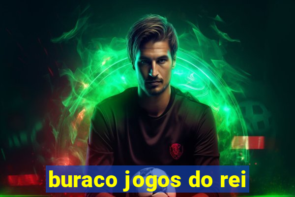 buraco jogos do rei