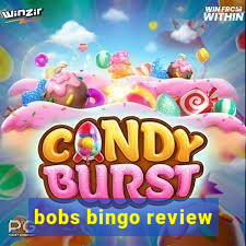 bobs bingo review