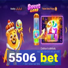 5506 bet