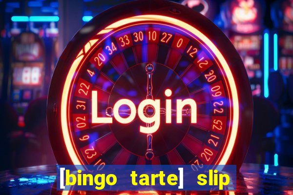 [bingo tarte] slip & stop 1988 part 1