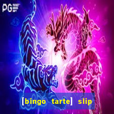 [bingo tarte] slip & stop 1988 part 1