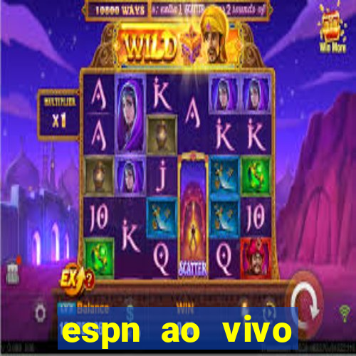 espn ao vivo online grátis