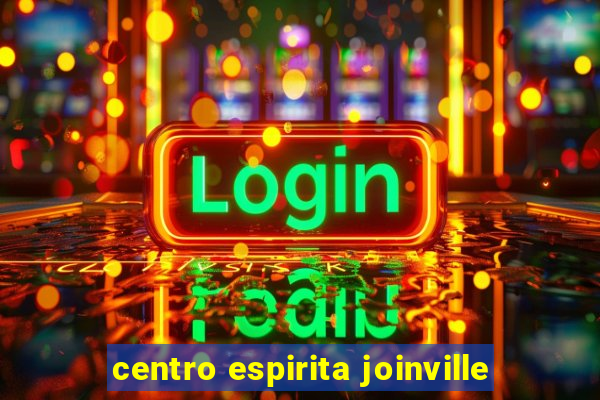 centro espirita joinville