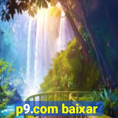 p9.com baixar