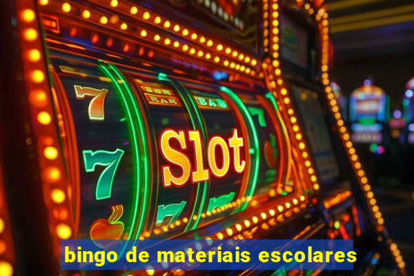 bingo de materiais escolares