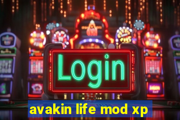 avakin life mod xp