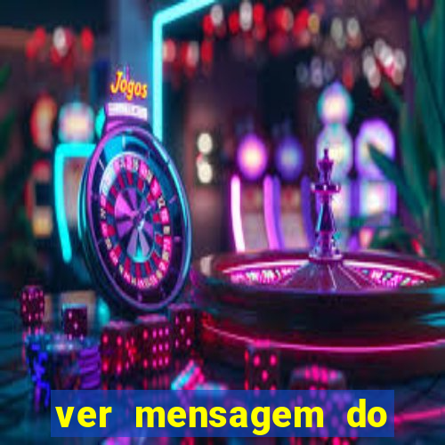 ver mensagem do bingo da amizade