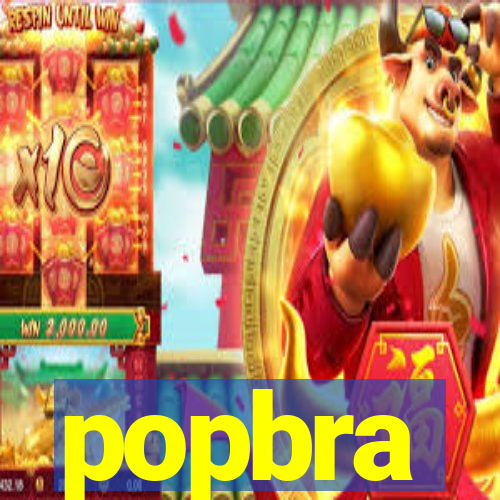 popbra