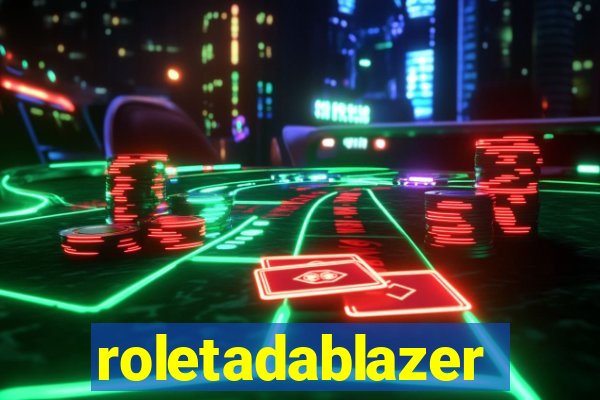 roletadablazer