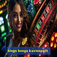 bingo bonga kasinopelit