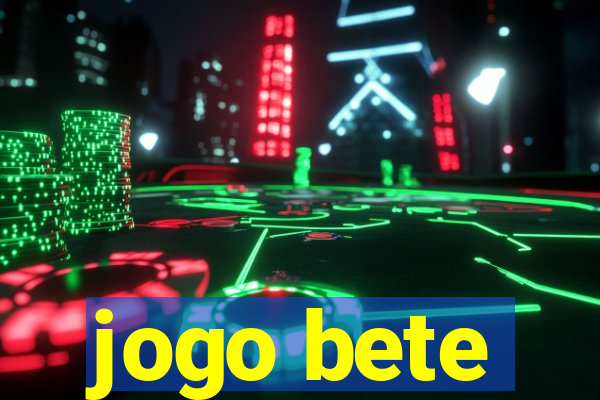 jogo bete