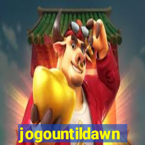 jogountildawn