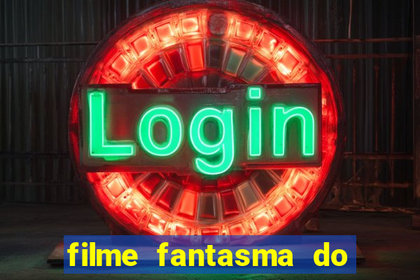 filme fantasma do natal passado