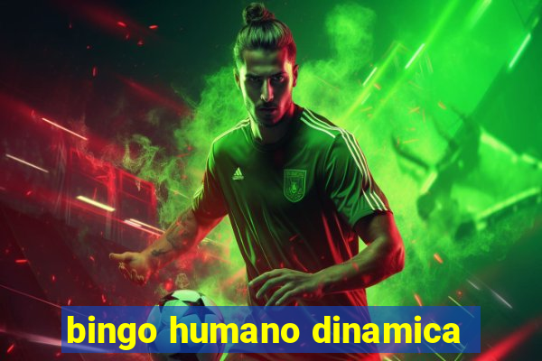 bingo humano dinamica