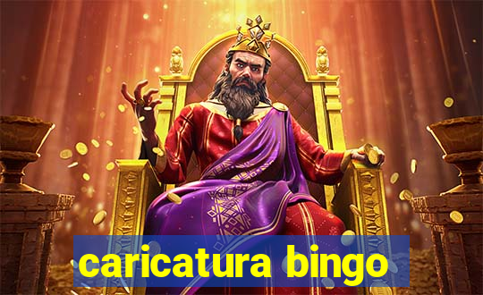 caricatura bingo