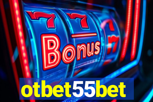 otbet55bet