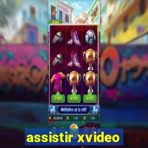 assistir xvideo