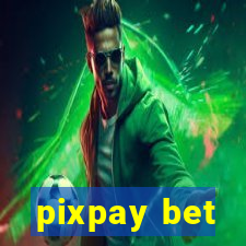 pixpay bet