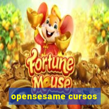 opensesame cursos