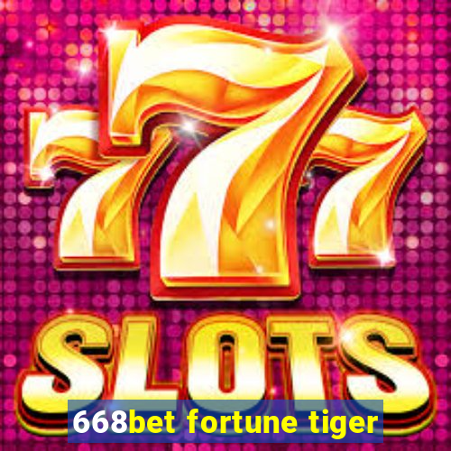 668bet fortune tiger