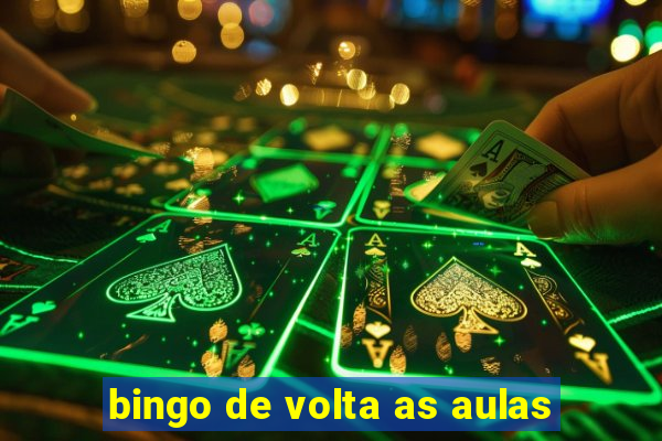 bingo de volta as aulas