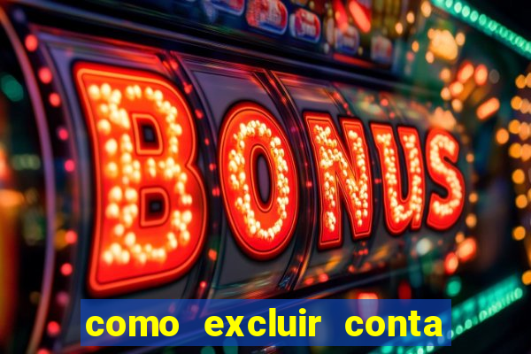 como excluir conta na sportingbet