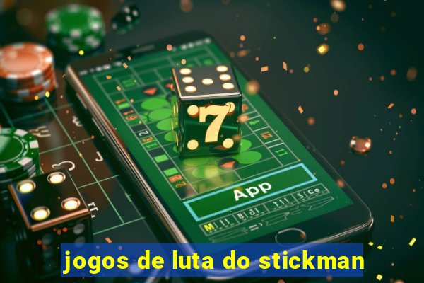 jogos de luta do stickman