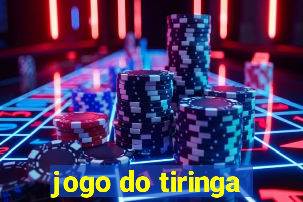 jogo do tiringa