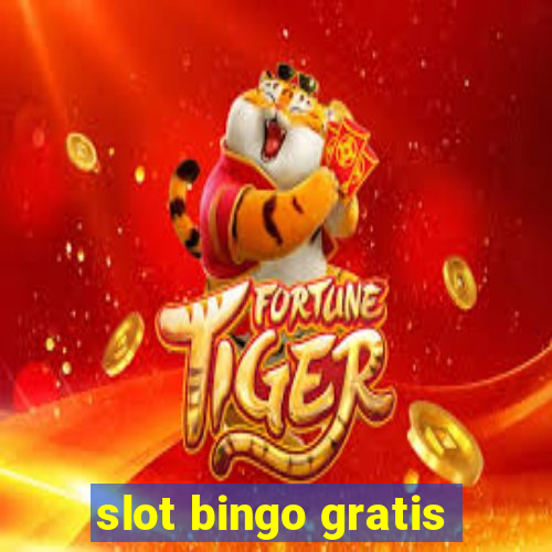 slot bingo gratis