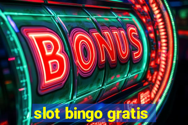 slot bingo gratis