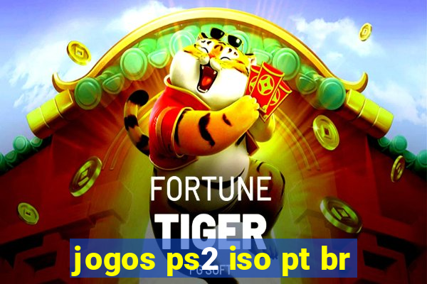 jogos ps2 iso pt br