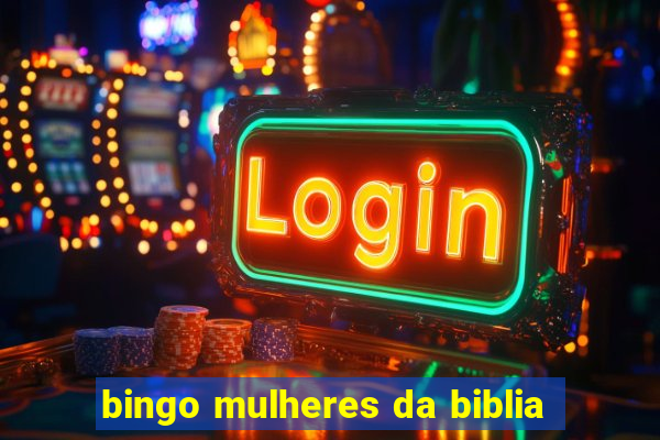 bingo mulheres da biblia