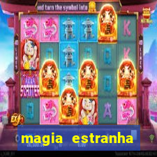 magia estranha filme completo dublado google drive