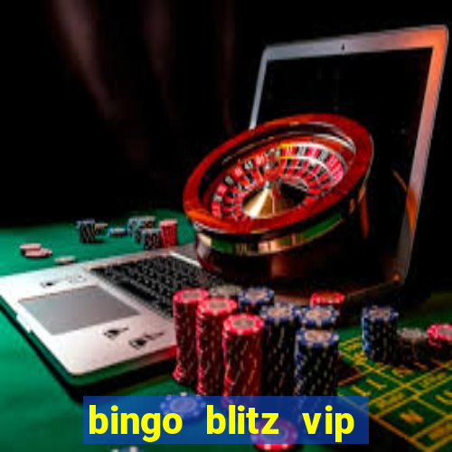 bingo blitz vip pro download