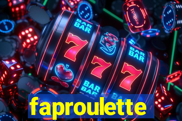 faproulette