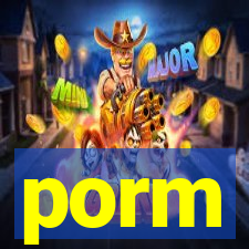 porm