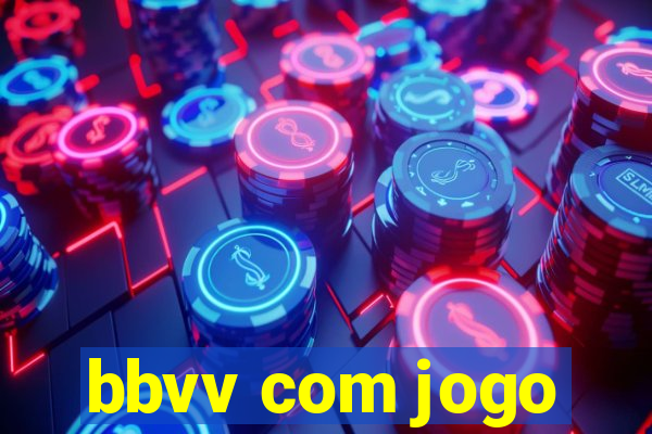 bbvv com jogo