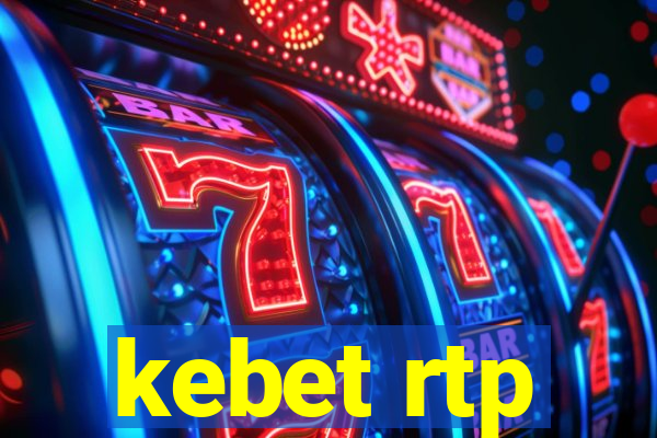 kebet rtp