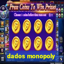 dados monopoly