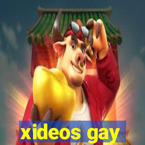 xideos gay