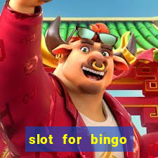 slot for bingo acesso antecipado