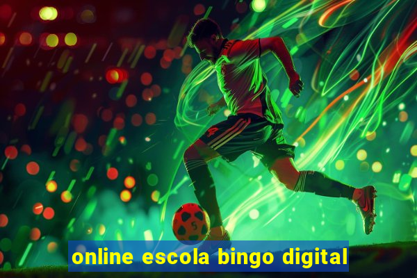 online escola bingo digital