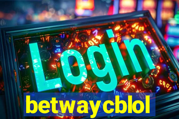 betwaycblol