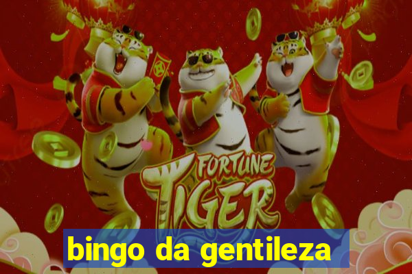 bingo da gentileza