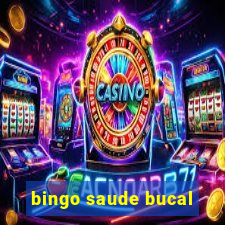 bingo saude bucal