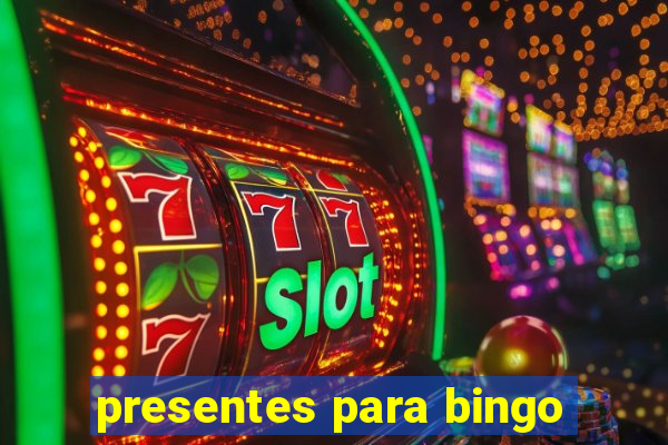 presentes para bingo